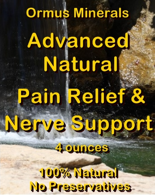 Ormus Minerals Advanced Natural Pain Relief and Nerve Support Ormus Minerals Advanced Natural Pain Relief and Nerve Support