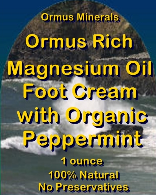 Ormus Minerals -Ormus Rich Magnesium Oil FOOT Cream with Organic PEPPERMINT 